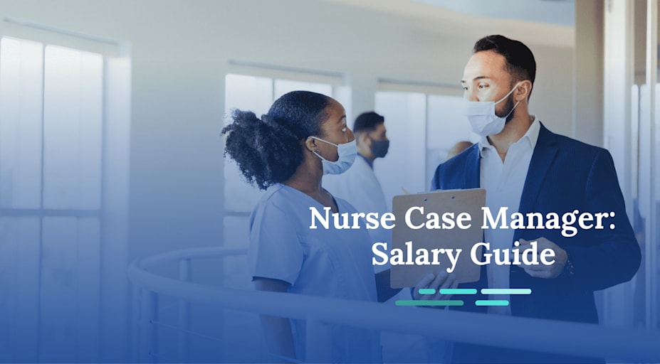 RN Case Manager Salary Guide