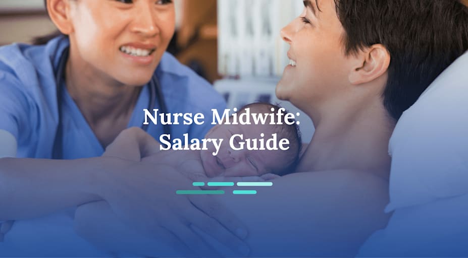 How Much Do Nurse-Midwives Make?